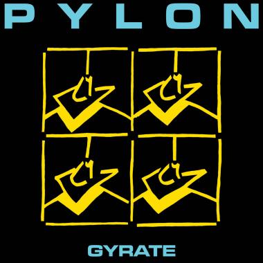 Pylon -  Gyrate